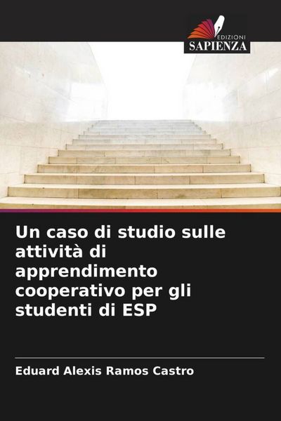 Produktbild: Un caso di studio sulle attivit&agrave; di apprendimento cooperativo per gli studenti di ESP