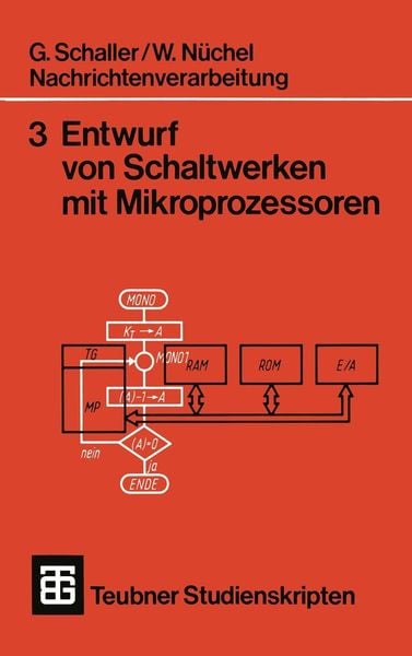Produktbild: Nachrichtenverarbeitung Entwurf von Schaltwerken mit Mikroprozessoren