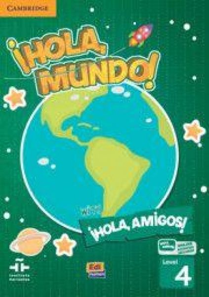 Produktbild: &iexcl;Hola, Mundo!, &iexcl;Hola, Amigos! Level 4 Student's Book Plus Eleteca