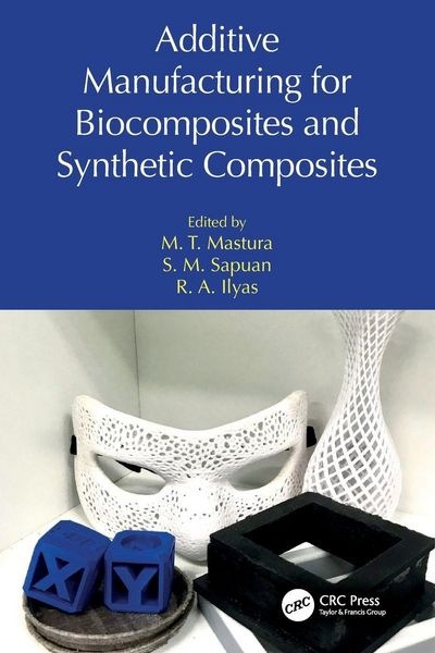 Produktbild: Additive Manufacturing for Biocomposites and Synthetic Composites