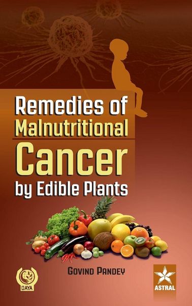 Produktbild: Remedies of Malnutritional Cancer by Edible Plants