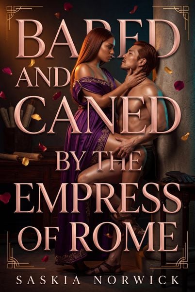 Produktbild: Bared And Caned By The Empress Of Rome