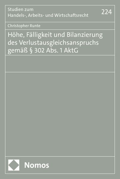 Produktbild: H&ouml;he, F&auml;lligkeit und Bilanzierung des Verlustausgleichsanspruchs gem&auml;&szlig; &sect; 302 Abs. 1 AktG