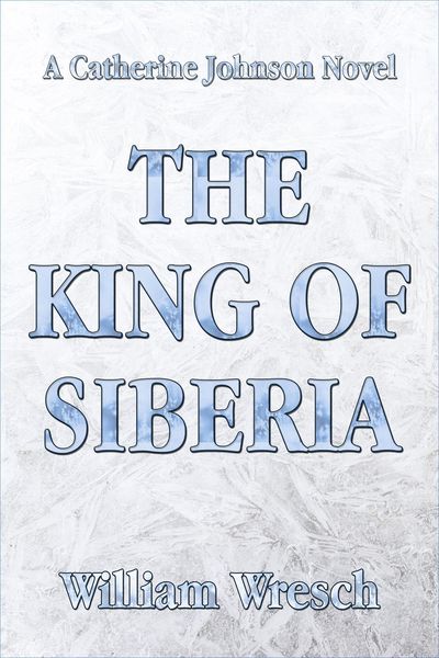 Produktbild: The King of Siberia (Kat Johnson Mysteries, #8)