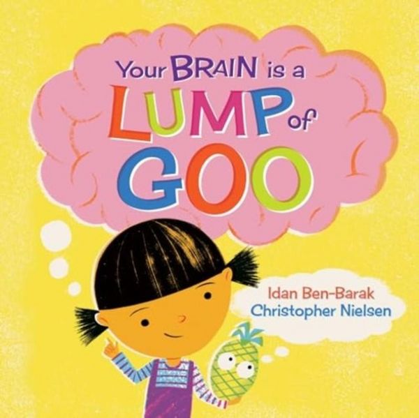 Produktbild: Your Brain Is a Lump of Goo