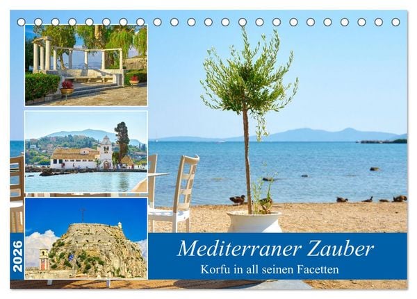 Mediterraner Zauber - Korfu in all seinen Facetten (Tischkalender 2026 DIN A5 quer), CALVENDO Monatskalender