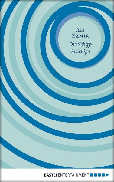 Produktbild: Die Schiffbr&uuml;chige