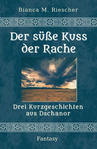 Produktbild: Der s&uuml;&szlig;e Kuss der Rache
