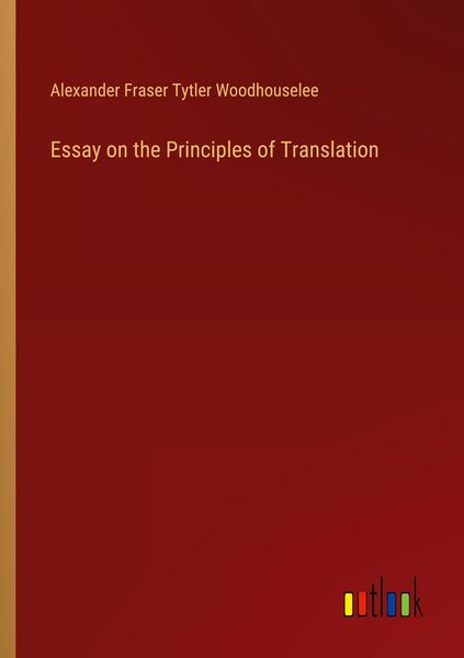 Produktbild: Essay on the Principles of Translation