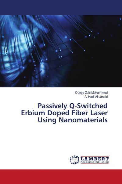 Produktbild: Passively Q-Switched Erbium Doped Fiber Laser Using Nanomaterials