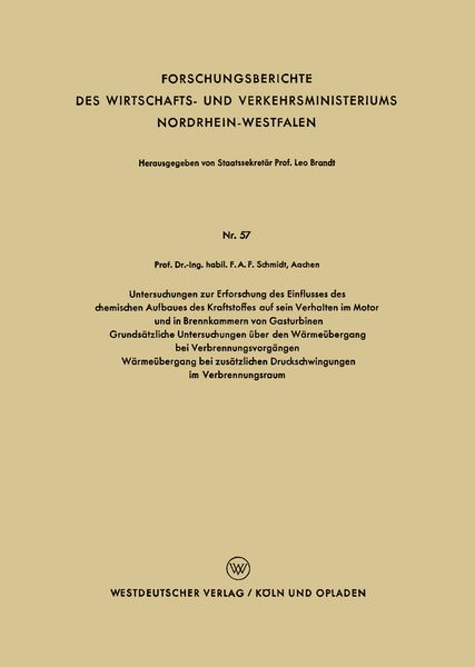 Produktbild: Untersuchungen zur Erforschung des Einflusses des chemischen Aufbaues des Kraftstoffes auf sein Verhalten im Motor und in Brennkammern von Gasturbinen