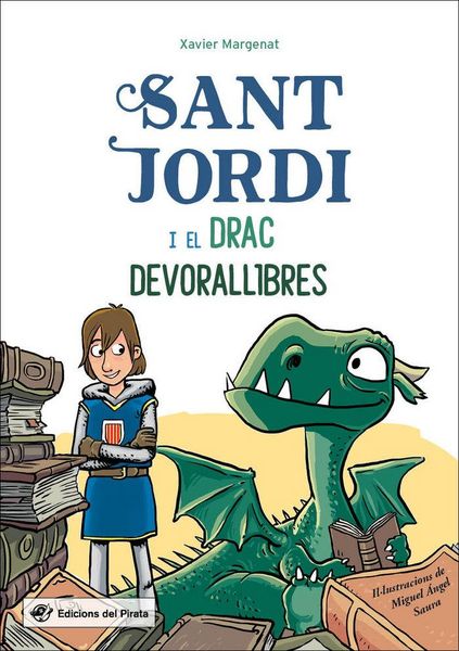 Produktbild: Sant Jordi i el drac Devorallibres : La llegenda de Sant Jordi m&eacute;s divertida