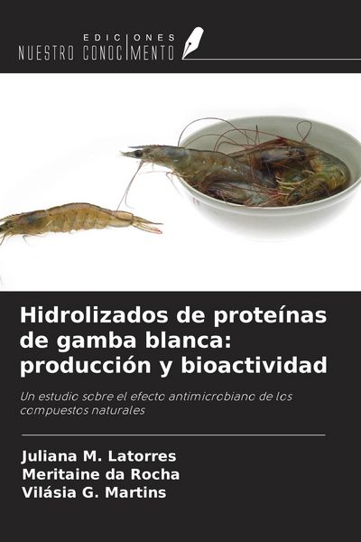 Produktbild: Hidrolizados de prote&iacute;nas de gamba blanca: producci&oacute;n y bioactividad