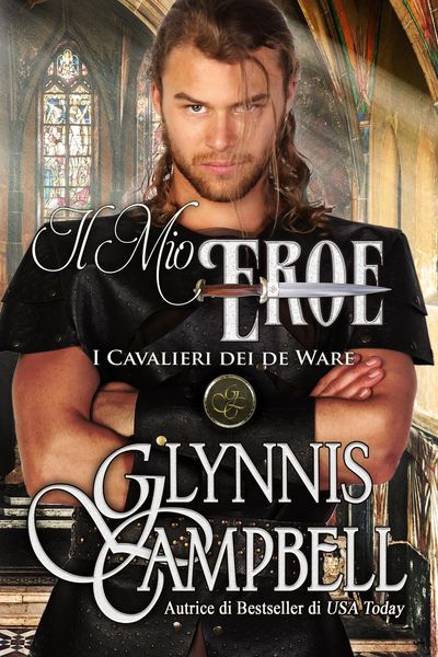 Produktbild: Il Mio Eroe (I cavalieri dei de Ware, #3)