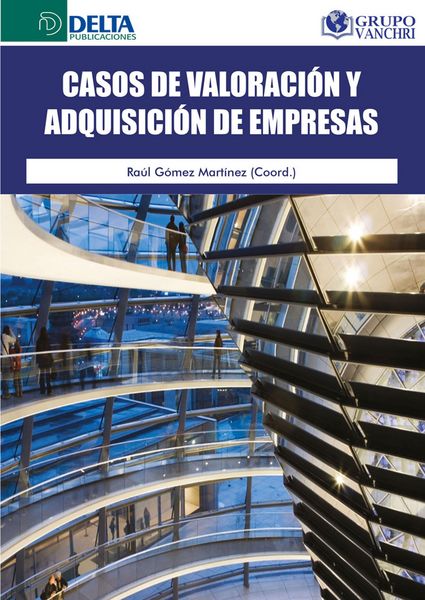Produktbild: Casos De Valoraci&oacute;n Y Adquisici&oacute;n De Empresas