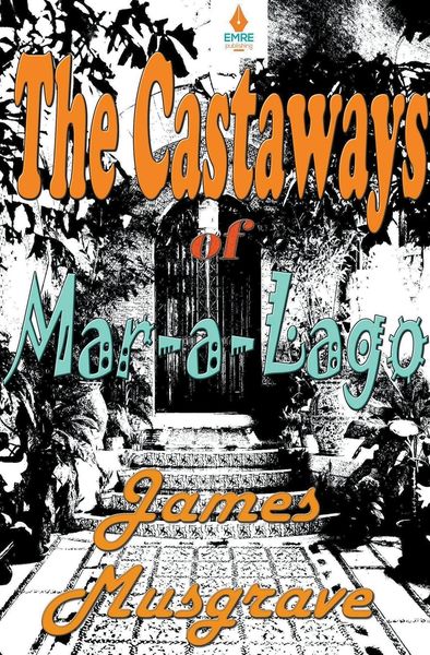 Produktbild: Castaways of Mar-a-Lago