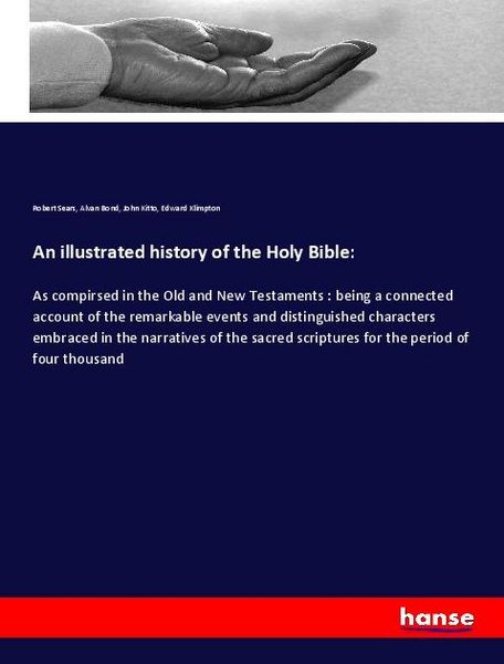 Produktbild: An illustrated history of the Holy Bible: