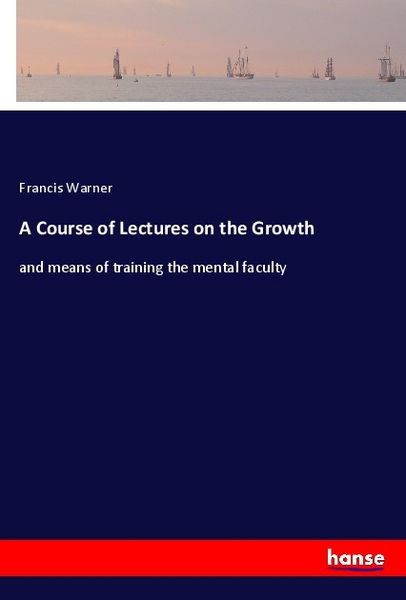 Produktbild: A Course of Lectures on the Growth
