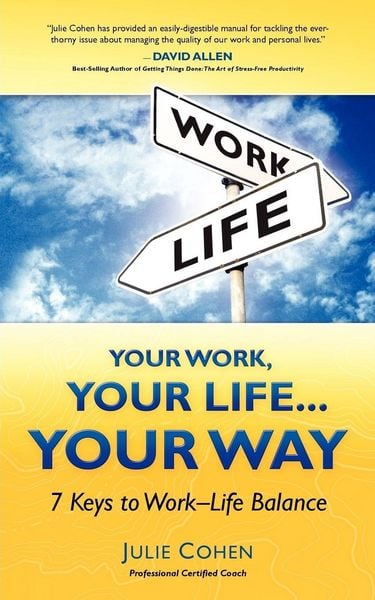 Produktbild: Your Work, Your Life...Your Way