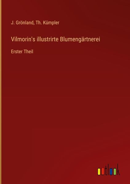 Produktbild: Vilmorin's illustrirte Blumeng&auml;rtnerei