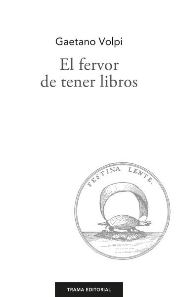 Produktbild: El fervor de tener libros