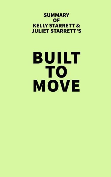 Produktbild: Summary of Kelly Starrett and Juliet Starrett's Built to Move