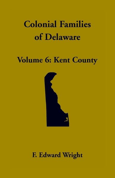 Produktbild: Colonial Families of Delaware, Volume 6