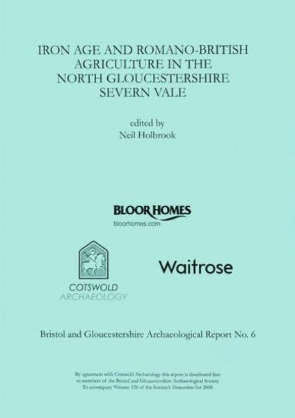 Produktbild: Iron Age and Romano-British Agriculture in the North Gloucestershire Severn Vale