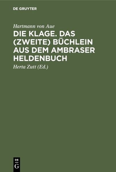 Produktbild: Die Klage. Das (zweite) B&uuml;chlein aus dem Ambraser Heldenbuch
