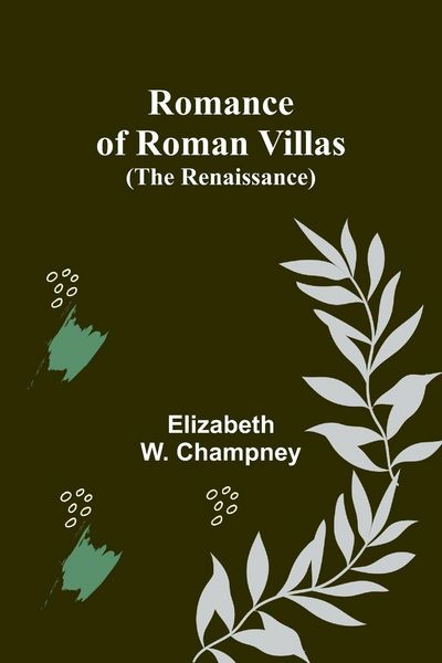 Produktbild: Romance of Roman Villas (The Renaissance)