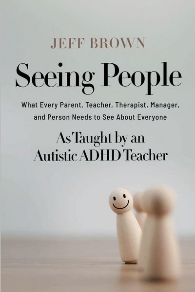Seeing People, Taschenbuch von Jeff Brown, Jeff Brown, 9798993600239