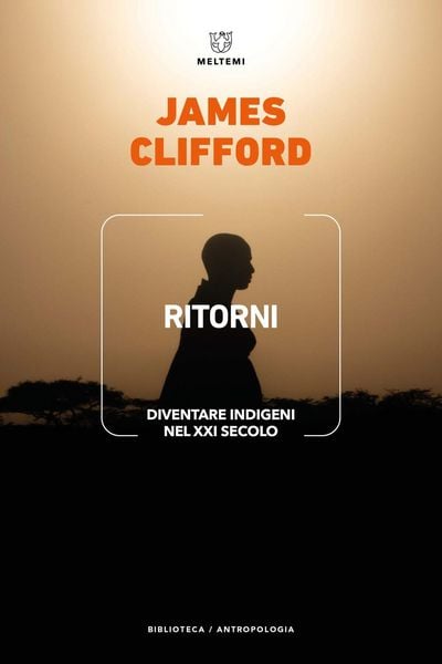 Produktbild: Ritorni. Diventare indigeni nel XXI secolo