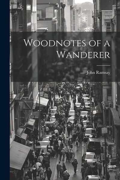 Produktbild: Woodnotes of a Wanderer