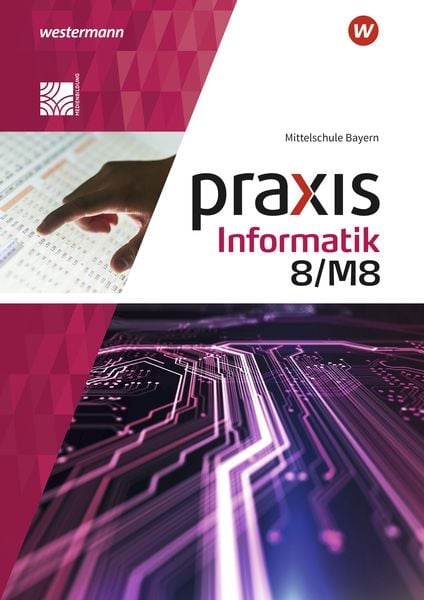Produktbild: Praxis Informatik - Ausgabe 2020 f&uuml;r Mittelschulen in Bayern