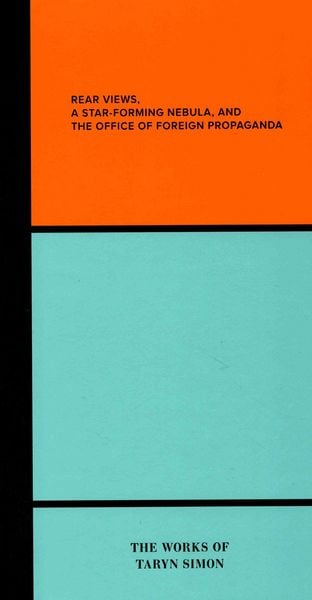 Produktbild: Rear Views, a Star-Forming Nebula, and the Department of Foreign Propaganda