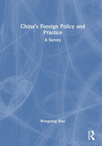 Produktbild: Shao, W: China's Foreign Policy and Practice