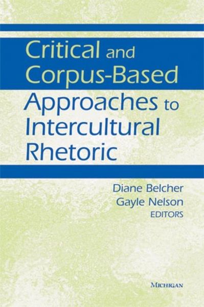 Produktbild: Critical and Corpus-Based Approaches to Intercultural Rhetoric