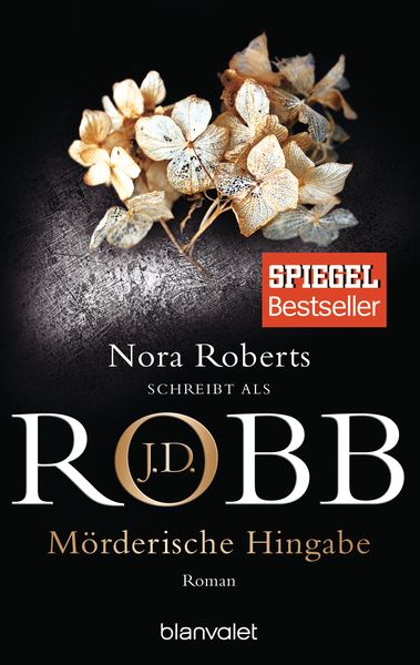 Produktbild: M&ouml;rderische Hingabe / Eve Dallas Band 31