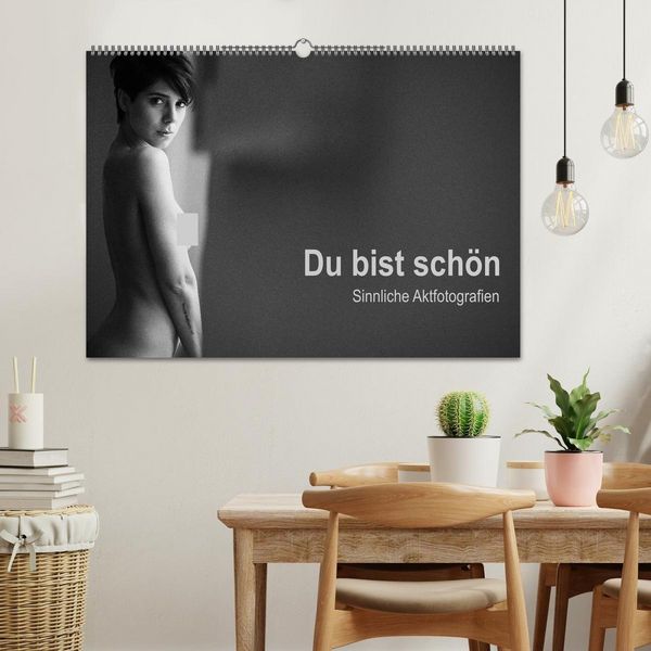 Produktbild: Du bist sch&ouml;n - Sinnliche Aktfotografien (Wandkalender 2027 DIN A2 quer), CALVENDO Monatskalender