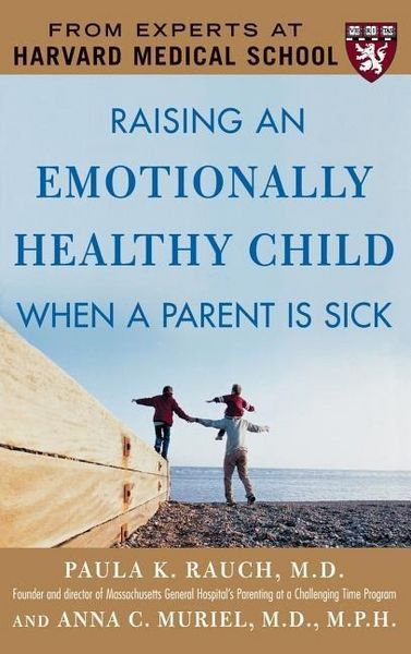 Produktbild: Raising an Emotionally Healthy Child When a Parent Is Sick