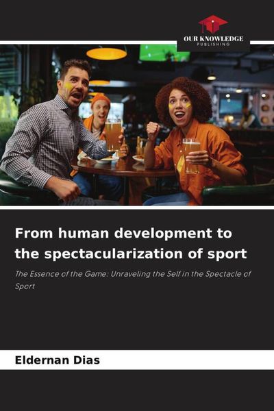 Produktbild: From human development to the spectacularization of sport