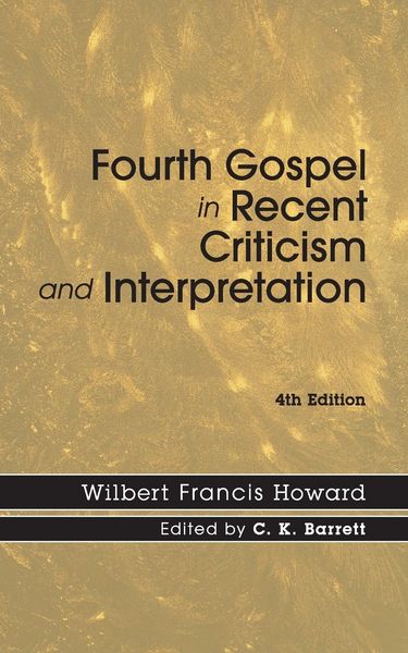 Produktbild: Fourth Gospel in Recent Criticism and Interpretation, 4th edition