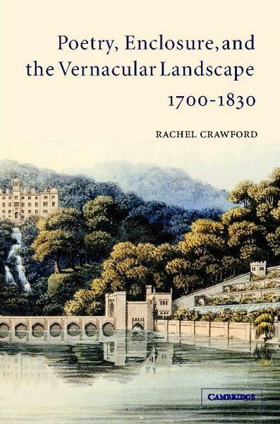 Produktbild: Poetry, Enclosure, and the Vernacular Landscape, 1700-1830