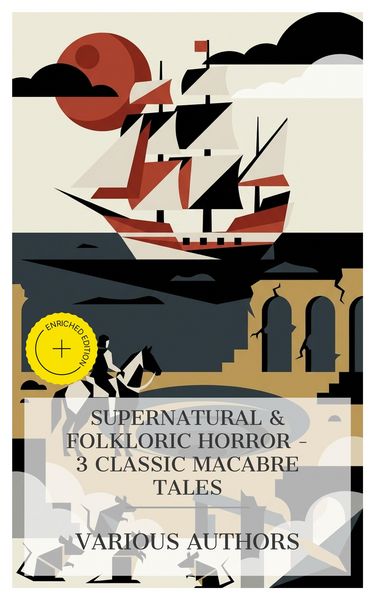 Produktbild: Supernatural & Folkloric Horror - 3 Classic Macabre Tales