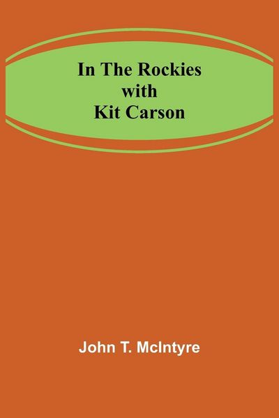 Produktbild: In the Rockies with Kit Carson