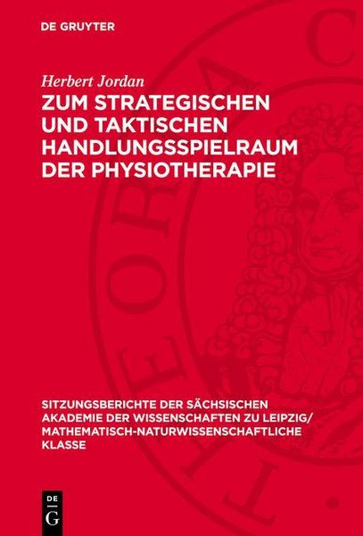 Produktbild: Zum strategischen und taktischen Handlungsspielraum der Physiotherapie