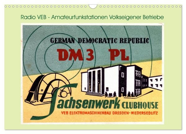 Radio VEB - Amateurfunkstationen Volkseigener Betriebe (Wandkalender 2026 DIN A3 quer), CALVENDO Monatskalender
