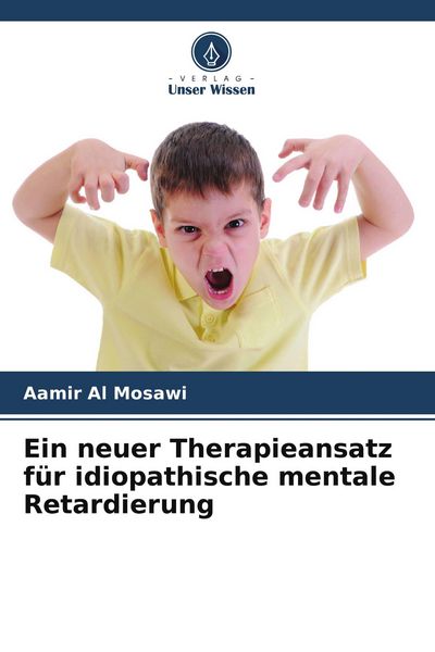 Produktbild: Ein neuer Therapieansatz f&uuml;r idiopathische mentale Retardierung