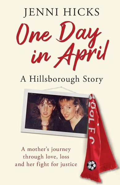 Produktbild: One Day in April - A Hillsborough Story