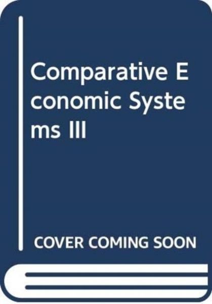 Produktbild: Comparative Economic Systems III